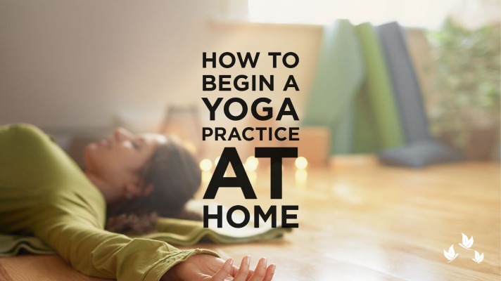 How to begin a yoga practice from home