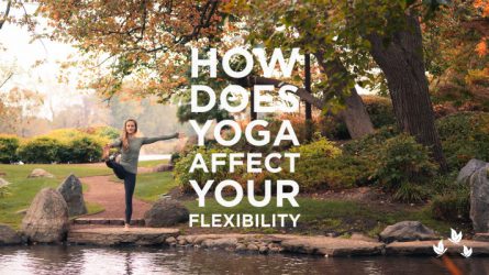 How Does Yoga Affect Your Flexibility